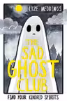 The Sad Ghost Club
