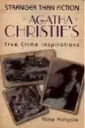 Agatha Christie s True Crime Inspiration