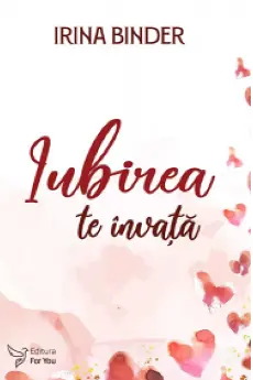 Iubirea te invata