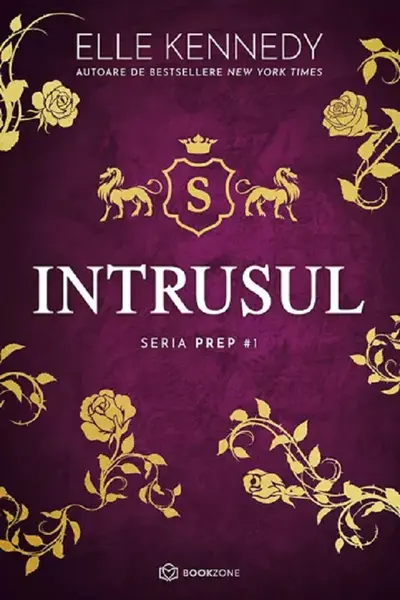 Intrusul Vol.1 (seria Prep)