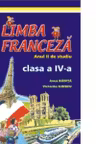 Limba Franceza. Caietul elevului clasa a IV-a