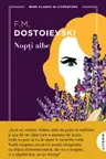 Mari clasici ai literaturii. NOPTI ALBE.