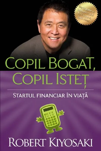 Copil bogat, copil isteț. Editia a lV-a