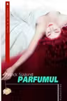 Parfumul. Humanitas