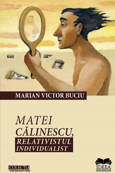 Matei Calinescu relativistul individualist