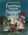 Fantomele colorate de la Pippendorf