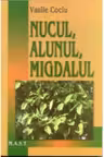 Nucul, alunul si migdalul