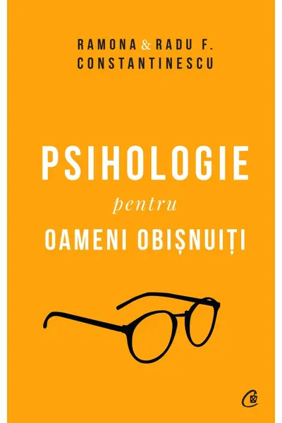 Psihologie pentru oameni obisnuiti. Editie de colectie. Vol. 1+2