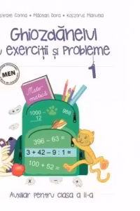 Ghiozdanelul cu exercitii si probleme, clasa 2, semestrul 1