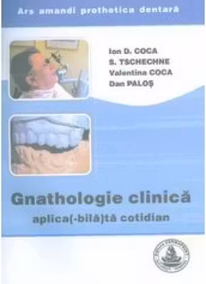 Gnathologie clinica aplica(-bila) la cotidian