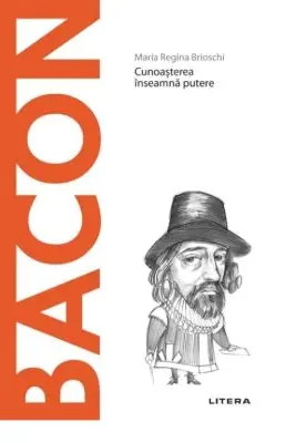 DESCOPERA FILOSOFIA. Francis Bacon