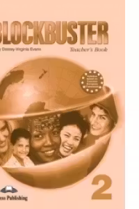 Blockbuster 2, Teachers Book, Manualul profesorului pentru clasa a 6-a