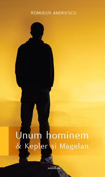 Unum hominem și Kepler și Magelan
