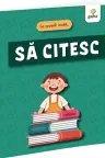 La scoala invat... Sa citesc