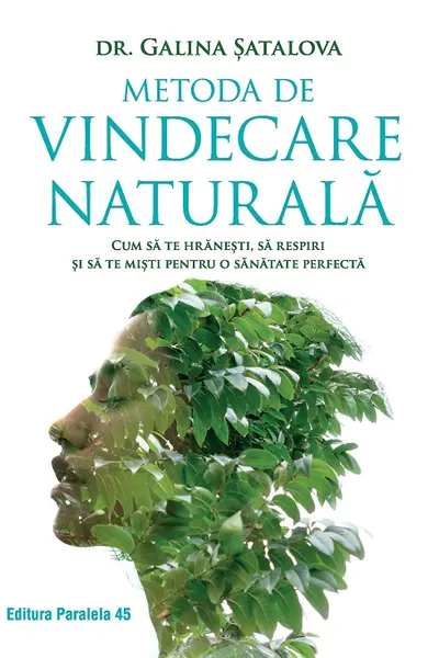 Metoda de vindecare naturala