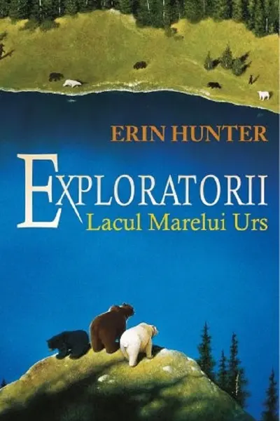 Exploratorii vol 2. Lacul marelui urs