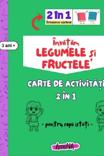 Carte de activități Învățăm Legumele și Fructele