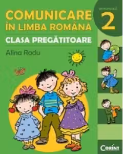 COMUNICARE IN LIMBA ROMANA - CLASA PREGATITOARE. SEMESTRUL 2