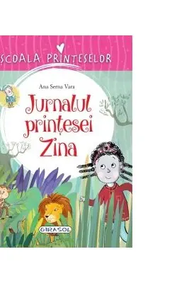 Scoala Printeselor - Jurnalul printesei Zina