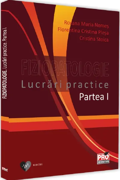 Fiziopatologie. Lucrări practice. Partea 1
