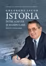 Istoria intre adevar si manipulare
