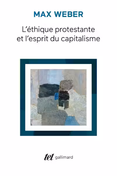 L'Ethique protestante et l'esprit du capitalisme