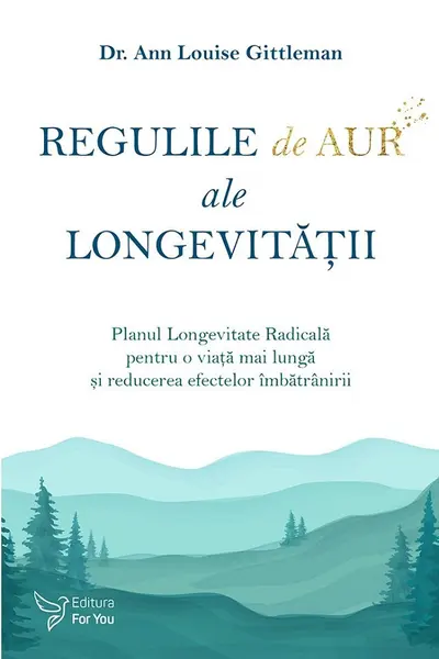 Regulile de aur ale longevității