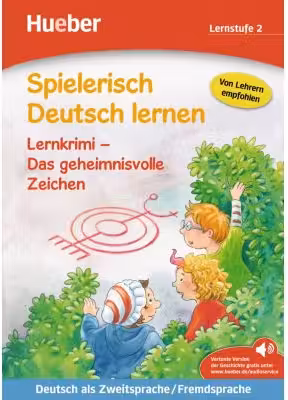 Spielerisch Deutsch lernen Lernkrimi Das geheimnisvolle Zeichen Buch mit MP3- Download