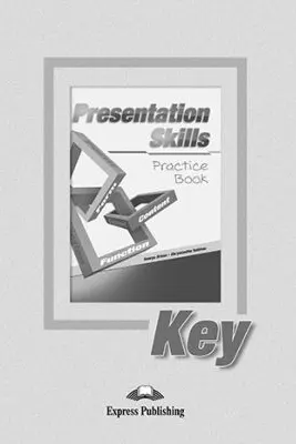 Curs limba engleza Presentation Skills Practice Cheie - George Drivas, Chryssanthe Sotiriou