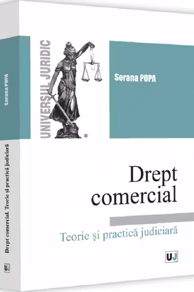 Drept comercial. Teorie și practică judiciară