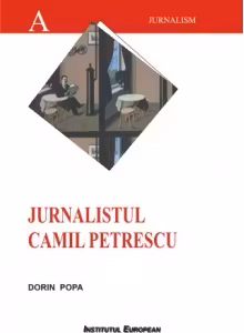 Jurnalistul Camil Petrescu