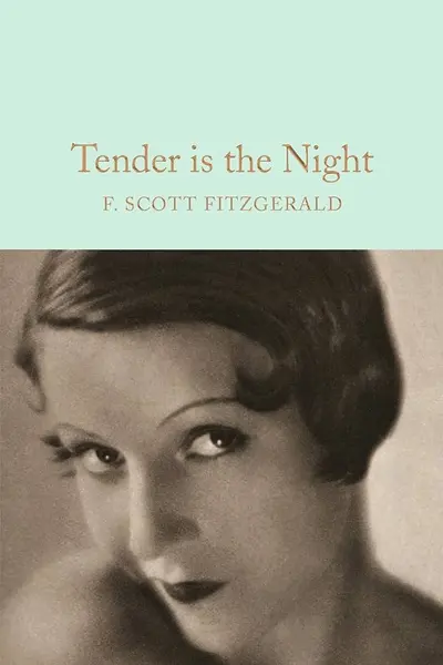 Tender is the Night (Macmillan Collector's Library)