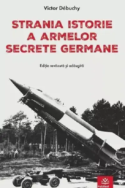 Strania istorie a armelor secrete germane