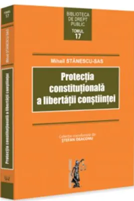 Protectia constitutionala a libertatii constiintei