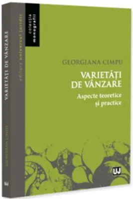 Varietati de vanzare. Aspecte teoretice si practice