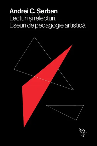 Lecturi și relecturi. Eseuri de pedagogie artistică