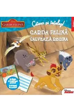 DISNEY. GARDA FELINA. Citesc si inteleg! Garda felina salveaza regina. Clasa I