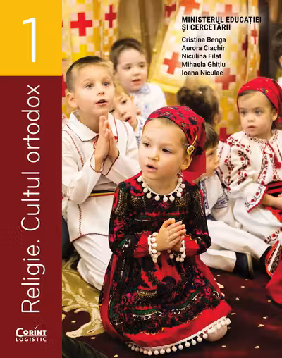 Religie. Cultul ortodox. Manual pentru clasa 1