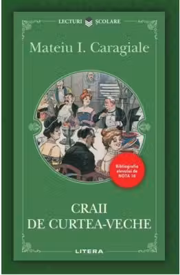 Lecturi scolare. CRAII DE CURTEA-VECHE.