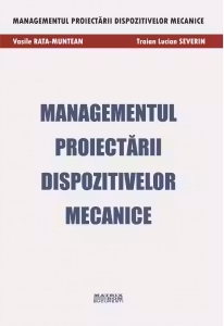 Managementul proiectarii dispozitivelor mecanice