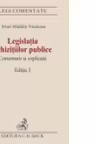 Legislatia achizitiilor publice. Comentarii si explicatii. Editia 3