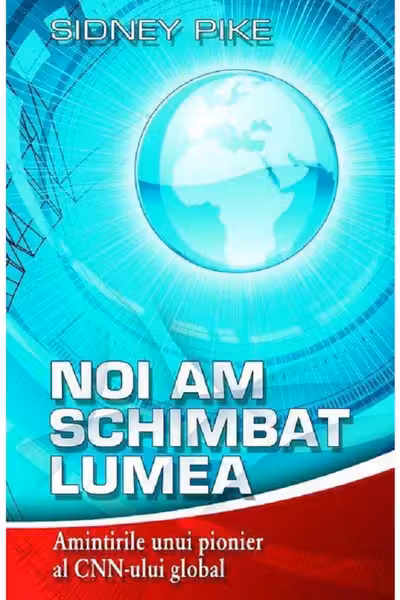 Noi am schimbat lumea