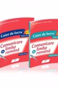 Comunicare in limba romana. SET Caiete de lucru. Clasa a II-a