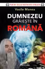 Dumnezeu graieste in romana