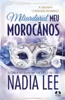 Miliardarul meu morocanos. Seria The Lasker Brothers Vol.2