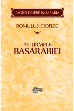 Pe urmele Basarabiei