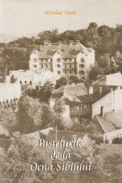 Pastelurile de la Ocna Sibiului