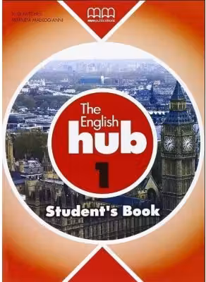 The English Hub. Student s Book level 1 - H. Q Mitchell