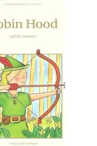 Robin Hood (Wordsworth Children's Classics)