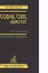 Codul civil adnotat. Volumul II (ART.644-1168)